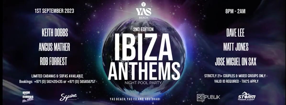Ibiza Anthems Pool Party @ Yas Beach
