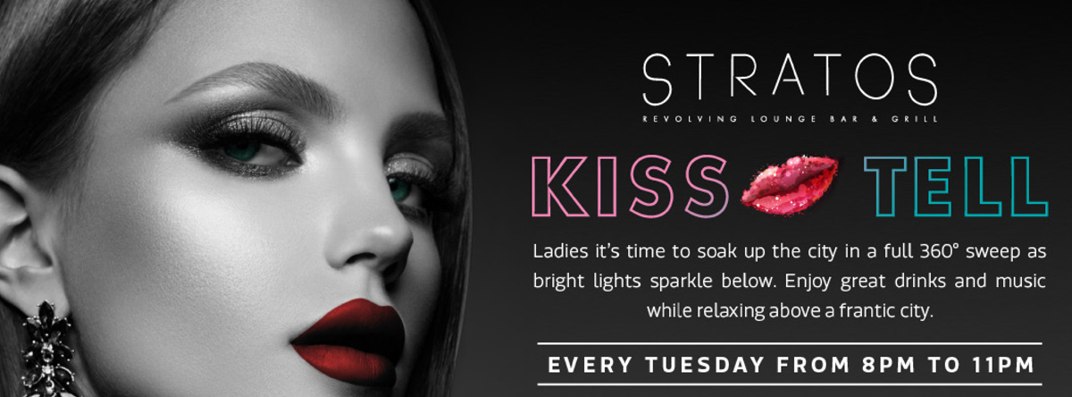 Kiss & Tell Ladies Night @ Stratos    