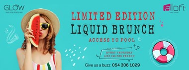 Limited Edition – Liquid Brunch @ GLOW 