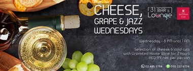 Cheese, Grape & Jazz Wednesday @ 31 Bar & Lounge 