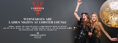 Ladies Night @ The Lobster Lounge 