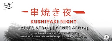 Kushiyaki Night @ Barfly by Buddha Bar 