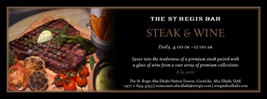 Steak and Wine @ The St. Regis Bar  