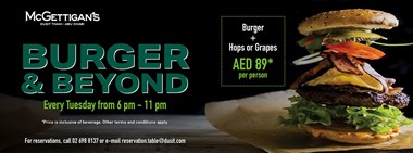 Burger & Beyond @ McGettigan’s Dusit Thani Abu Dhabi  