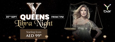 Y Queens Libra Night @ Y Bar