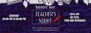 Teacher's Night @ Hunter Bar 