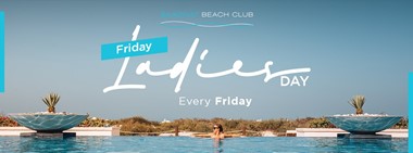 Ladies Day Friday @ Saadiyat Beach Club 