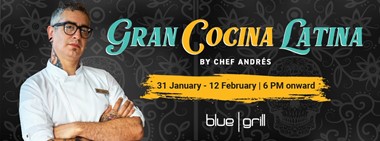 Gran Cocina Latina by Chef Andrés @ Blue Grill 