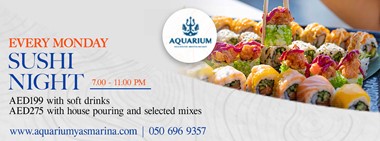Sushi Night @ Aquarium Yas Marina  