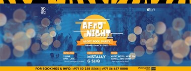 Afro Night Pool Party @ Aloft Abu Dhabi