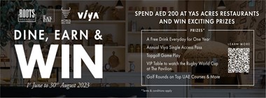 Dine, Earn & Win @ Yas Acres Golf & Country Club 