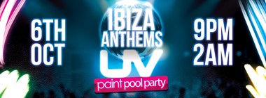 Ibiza Anthems UV Paint Pool Party @ Yas Beach