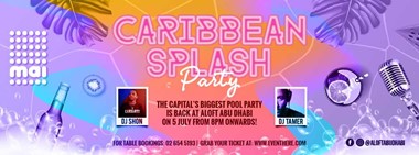 Caribbean Splash Party @ Aloft Abu Dhabi