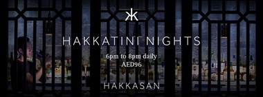 Hakkatini Nights @ Hakkasan Abu Dhabi 