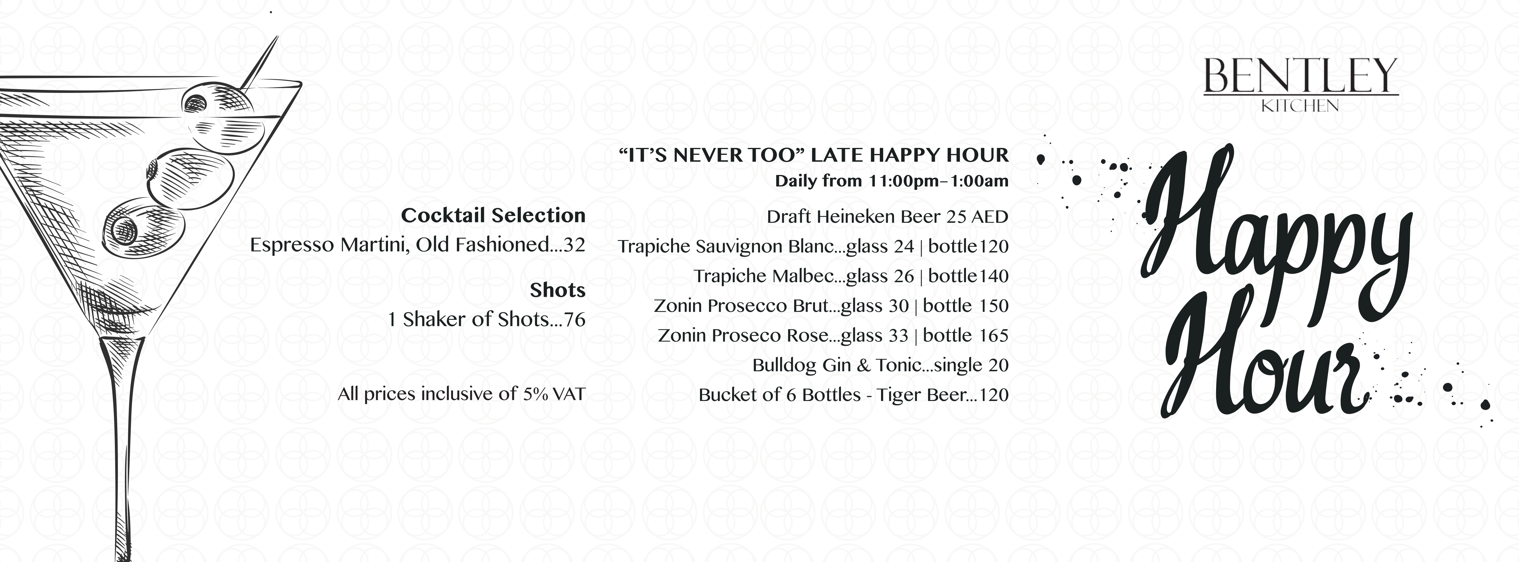 Its Never Too Late Happy Hour Bentley The Capital List
